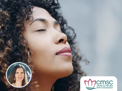 Essentials of Self-Compassion with Kristin Neff